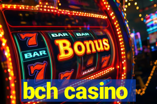 bch casino