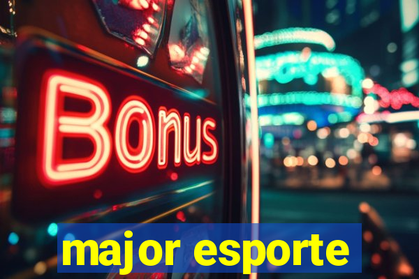 major esporte