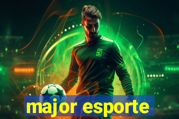 major esporte