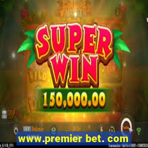 www.premier bet. com