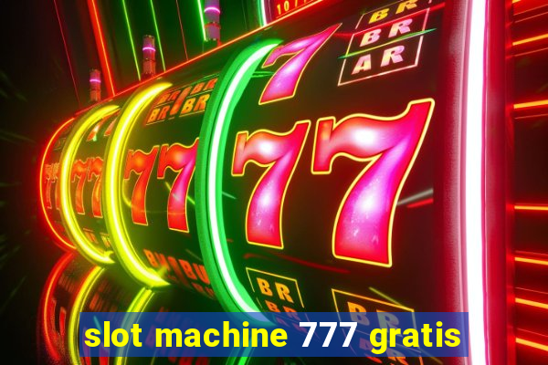 slot machine 777 gratis