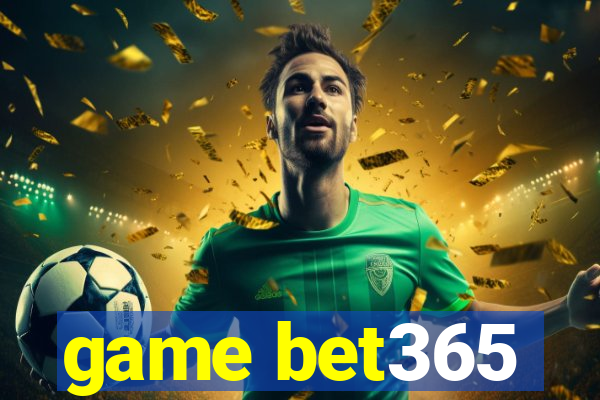 game bet365