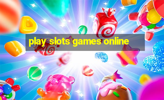 play slots games online