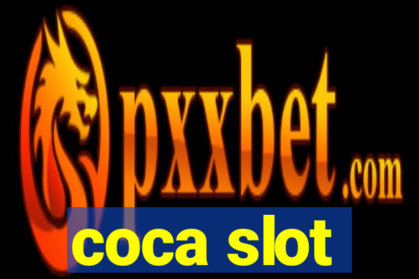 coca slot