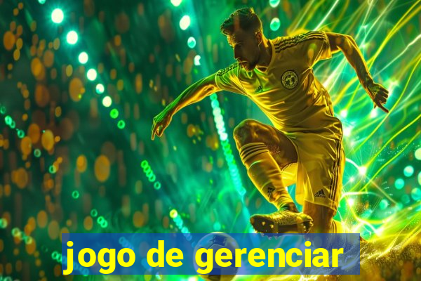 jogo de gerenciar