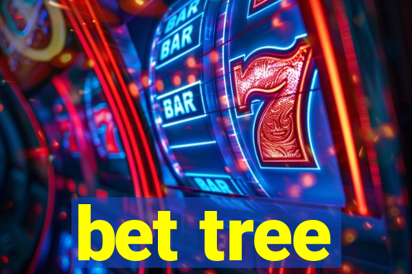 bet tree