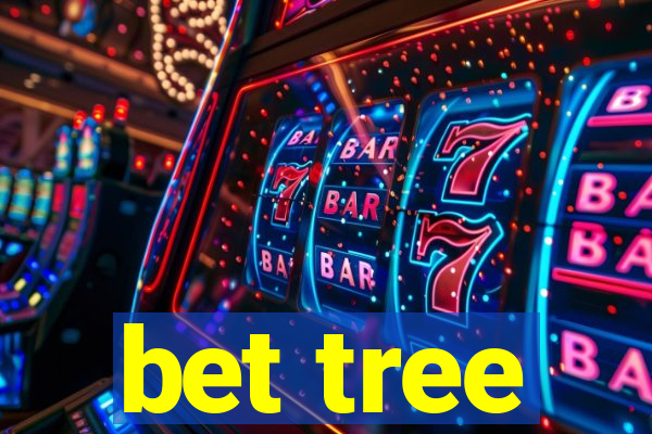 bet tree