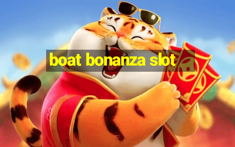 boat bonanza slot