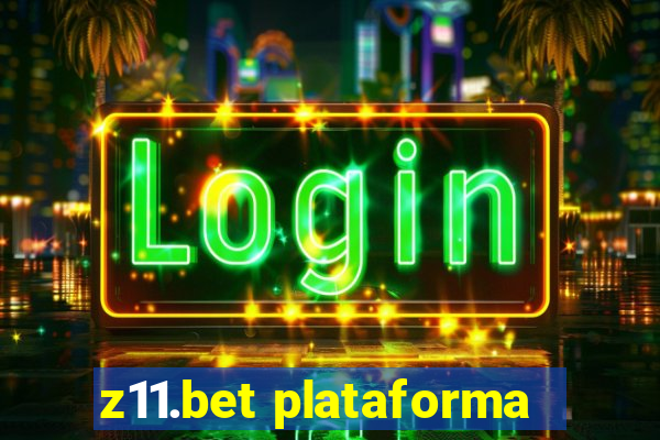 z11.bet plataforma