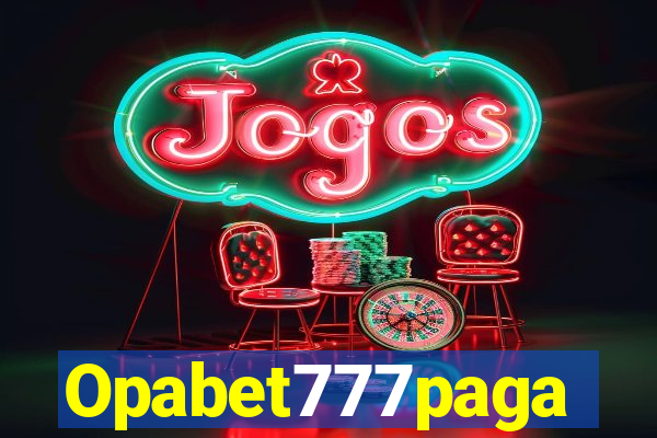 Opabet777paga