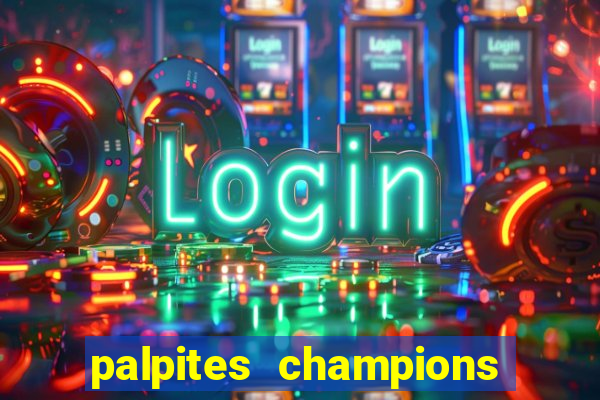 palpites champions league hoje