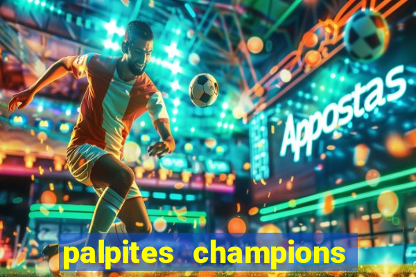 palpites champions league hoje