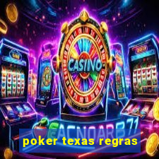 poker texas regras