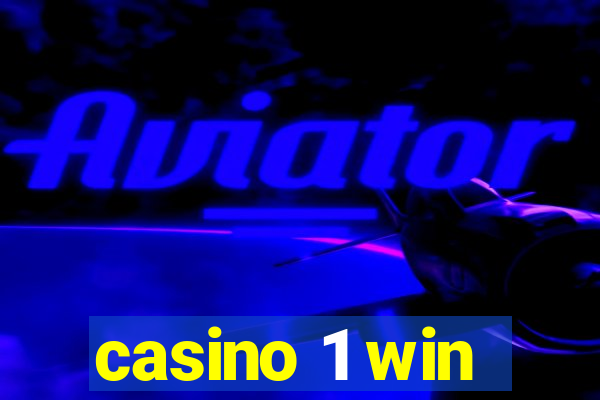 casino 1 win