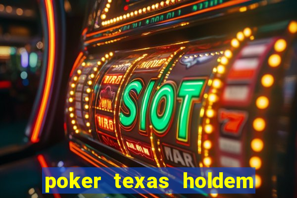 poker texas holdem online gratis