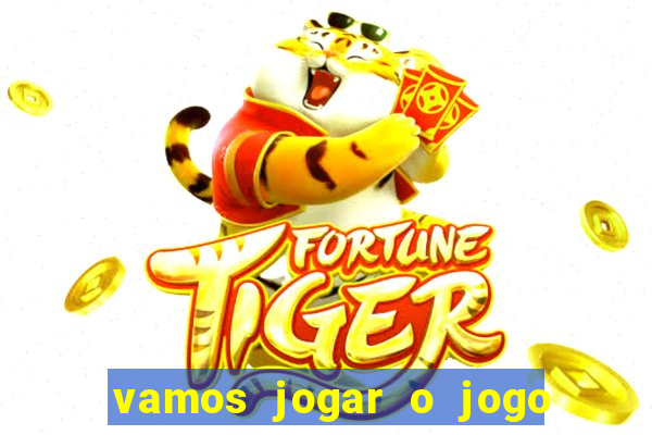 vamos jogar o jogo da roleta