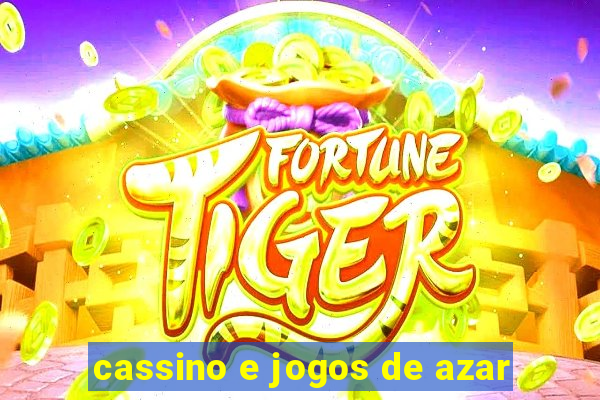 cassino e jogos de azar