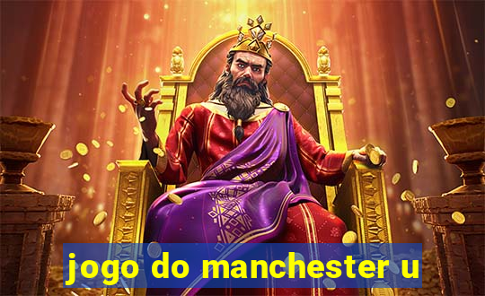 jogo do manchester u