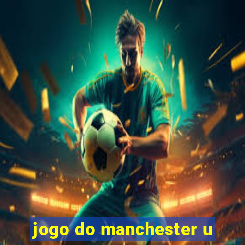 jogo do manchester u