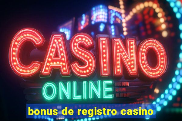 bonus de registro casino