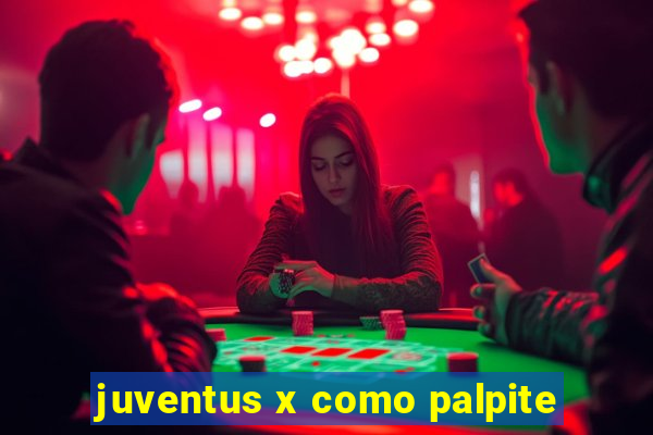 juventus x como palpite