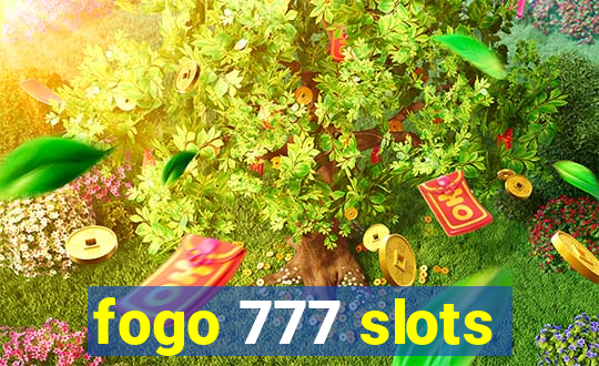 fogo 777 slots