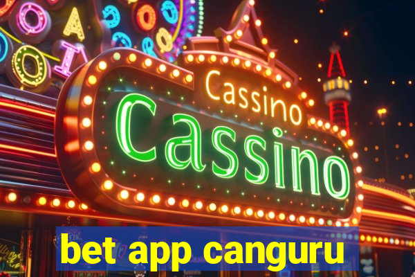 bet app canguru