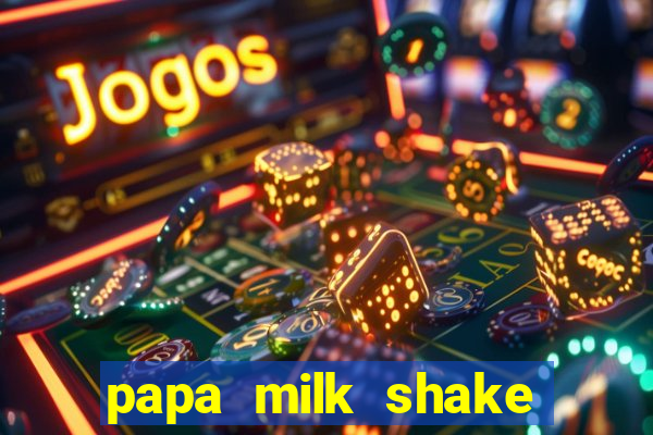 papa milk shake click jogos