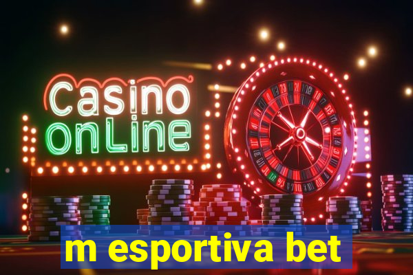 m esportiva bet