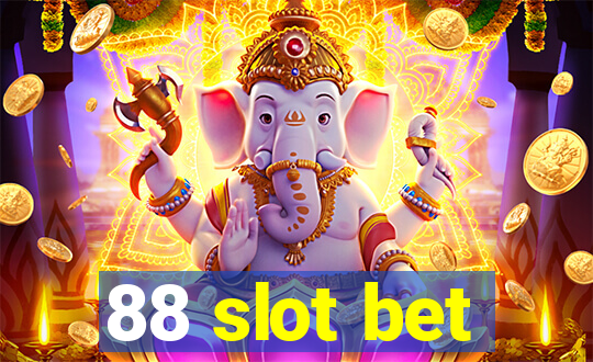 88 slot bet