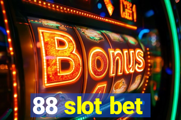 88 slot bet