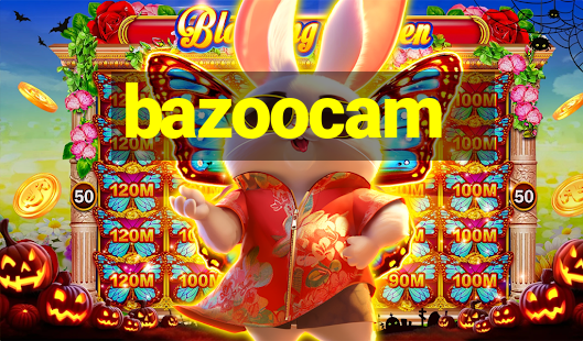 bazoocam