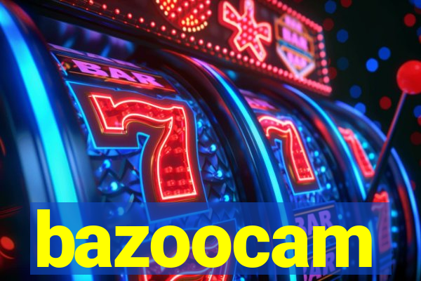 bazoocam