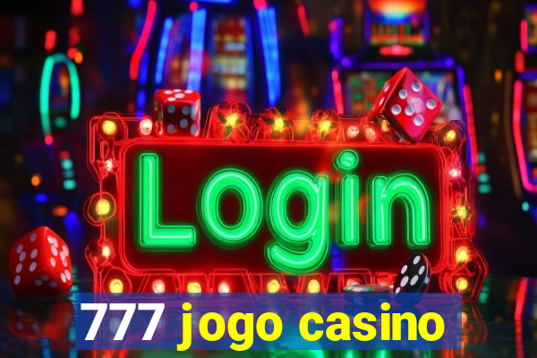 777 jogo casino