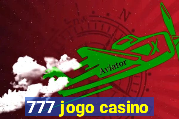 777 jogo casino