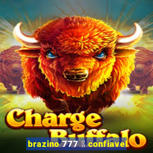 brazino 777 茅 confiavel