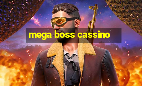 mega boss cassino