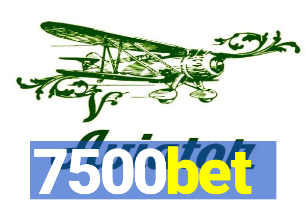 7500bet