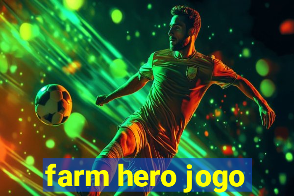 farm hero jogo