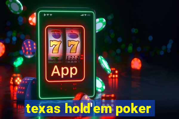 texas hold'em poker