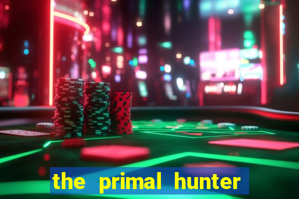 the primal hunter pt br