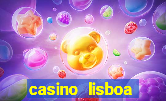 casino lisboa lisbon portugal