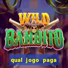 qual jogo paga mesmo de verdade