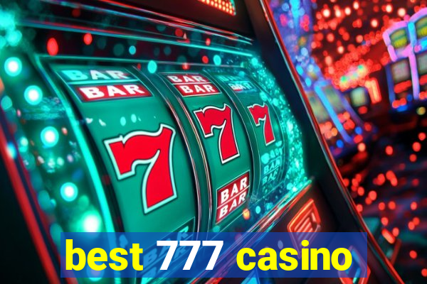 best 777 casino