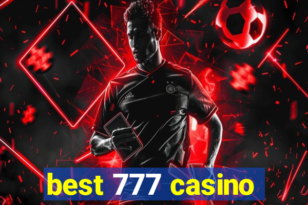 best 777 casino