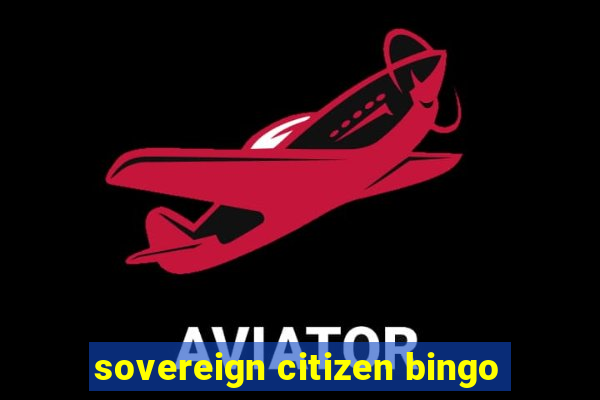 sovereign citizen bingo