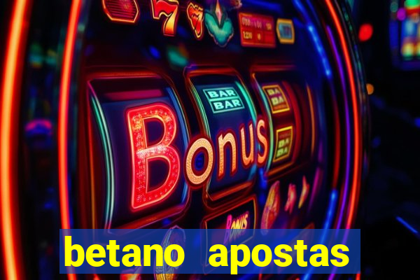 betano apostas esportivas app