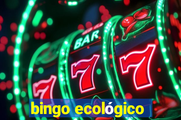 bingo ecológico