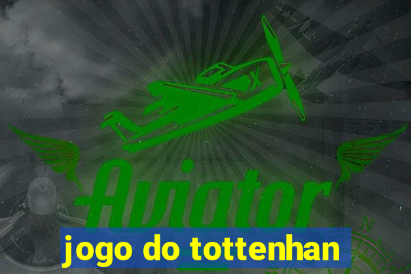 jogo do tottenhan