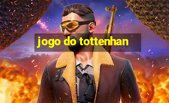 jogo do tottenhan